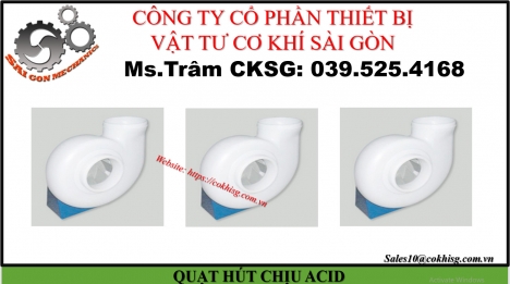 QUẠT HÚT CHỊU ACID