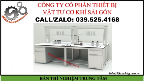 BÀN THÍ NGHIỆM TRUNG TÂM