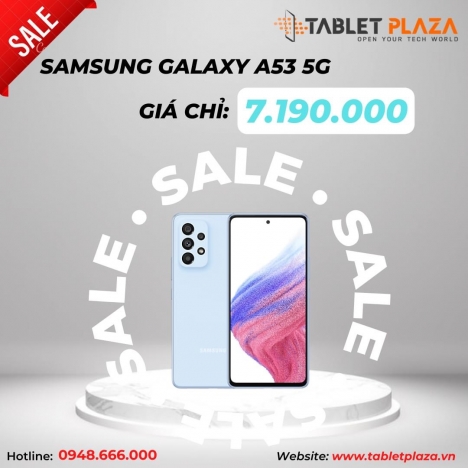 Ưu đãi hấp dẫn Samsung Galaxy A53 5G tại Tablet Plaza