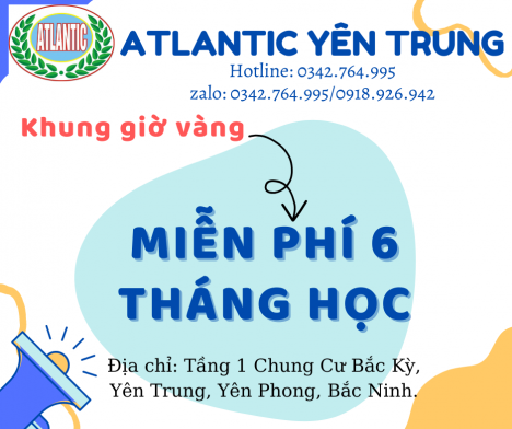 Atlantic Yên Trung tặng khóa học 0Đ khung giờ vàng