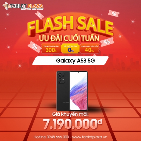 Nhanh tay chốt đơn sản phẩm nhà Sam giá rẻ tại Tablet Plaza