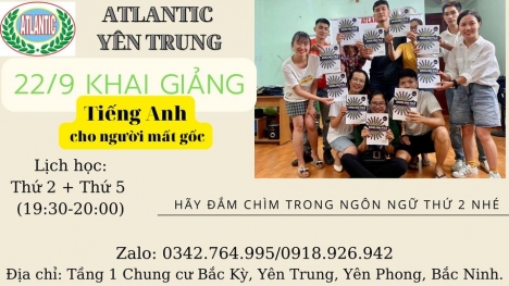 Ngày 22/9 khai giảng tiếng Anh cho người mất gốc tại Atlantic Yên Trung