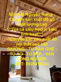 Nội thất Nguyễn Hưng - Chuyên sản xuất đồ gỗ chất lượng cao