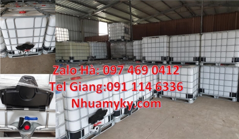 Tank nhựa 1000 Lít mới, thùng IBC cũ, bồn nhựa IBC giá rẻ Thùng nhựa 1000L hàng nhập khẩu Bồn nhựa