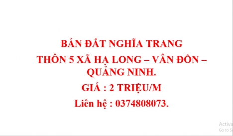 Do chuyển chỗ ở nên gia đình muốn nhượng lại mảnh đất nghĩa trang gia đình tại thôn 5 xã Hạ Long,