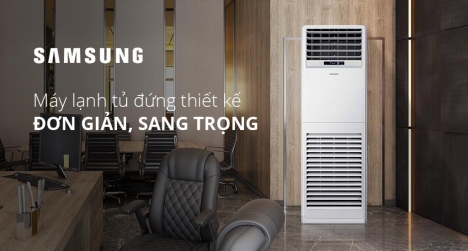 Máy điều hòa đứng Samsung tiết kiệm điện, làm lạnh nhanh