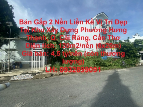 Bán Gấp 2 Nền Liền Kề Vị Trí Đẹp Tại Khu Xây Dựng Cái Răng, Cần Thơ