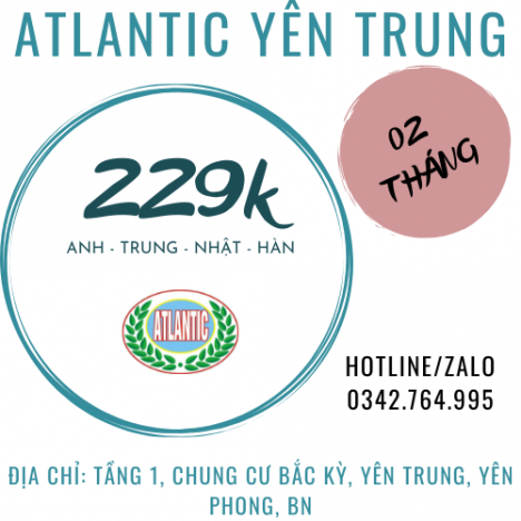 Trung - Anh - Nhật - Hàn tại  Atlantic Yên Trung