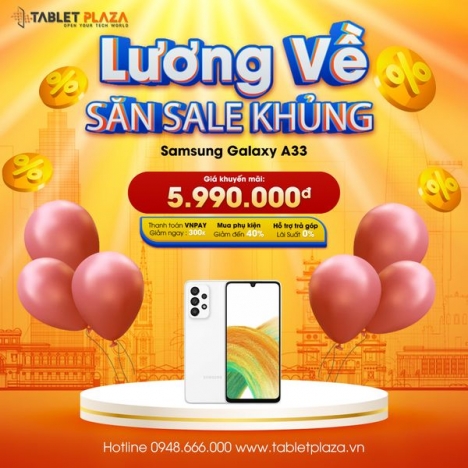 Samsung Galaxy A33 giá sốc tại Tablet Plaza