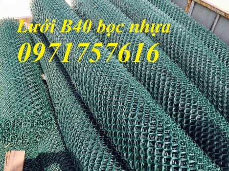 Nơi sản xuất lưới B40 bọc nhựa -Lưới B40 giá rẻ