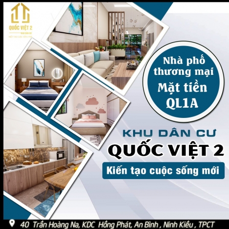 KHU DÂN CƯ QUỐC VIỆT 2 - KIẾN TẠO CUỘC SỐNG MỚI