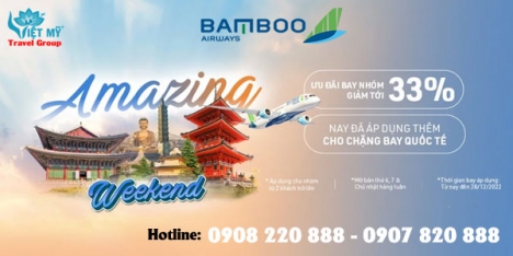 Bamboo ưu đãi cuối tuần giảm 33% giá vé