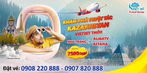 Vietjet Air ưu đãi vé máy bay đi Kazakhstan