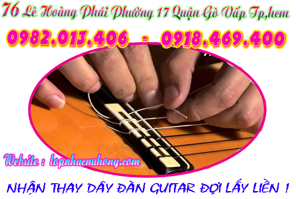 Địa chỉ chỗ thay dây đàn guitar ở tại gò vấp, tphcm, sài gòn
