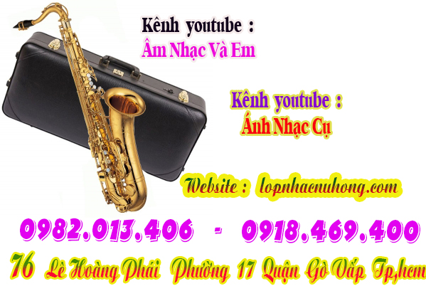 Địa chỉ nơi bán kèn saxophone alto, saxophone tenor tại gò vấp, tphcm