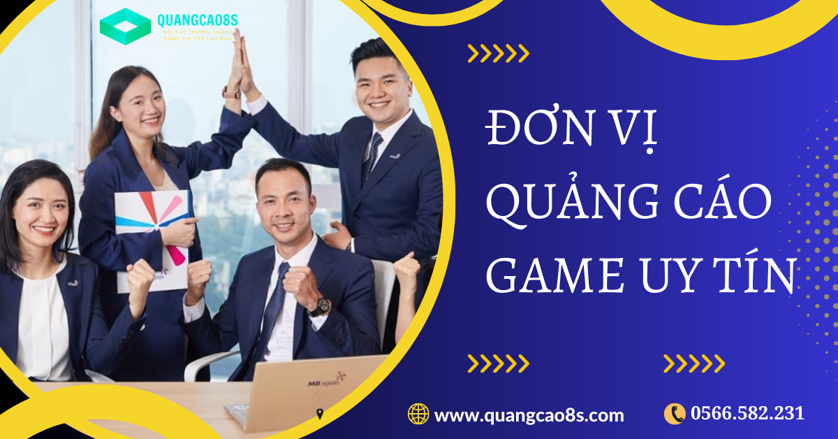 Đơn vị quảng cáo game uy tín 2023 tại quangcao8s