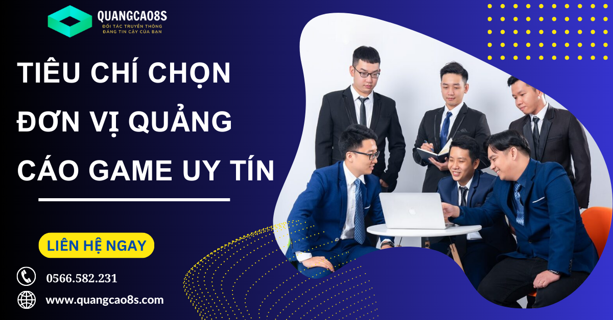 Đơn vị quảng cáo game uy tín 2023 tại quangcao8s