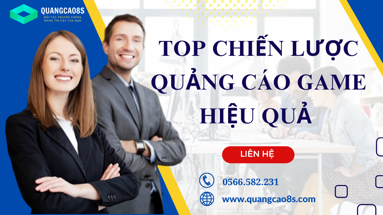 Top các chiến lược quảng cáo game mới nhất 2023