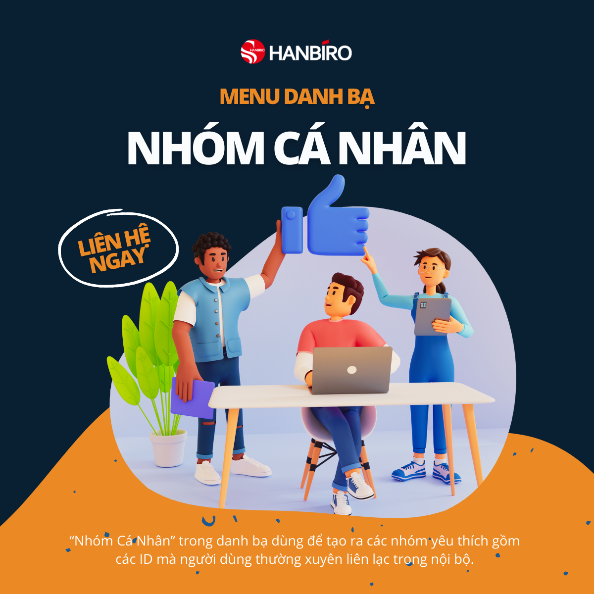 Tìm hiểu về cách dùng của Nhóm cá nhân trong menu Danh bạ