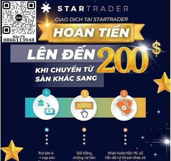 Giao dịch tại #startrader được hoàn tiền lên đến 200!!!