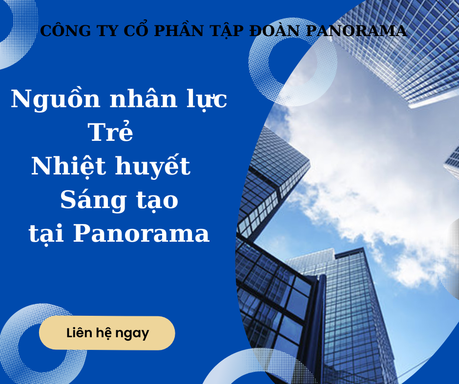 ĐỘI NGŨ NHÂN SỰ CÔNG TY CỔ PHẦN TẬP ĐOÀN PANORAMA