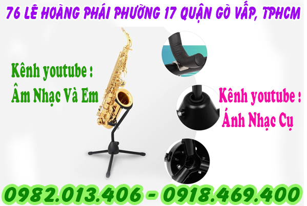 Địa chỉ bán chân để kèn saxophone alto, saxophone tenor tại gò vấp