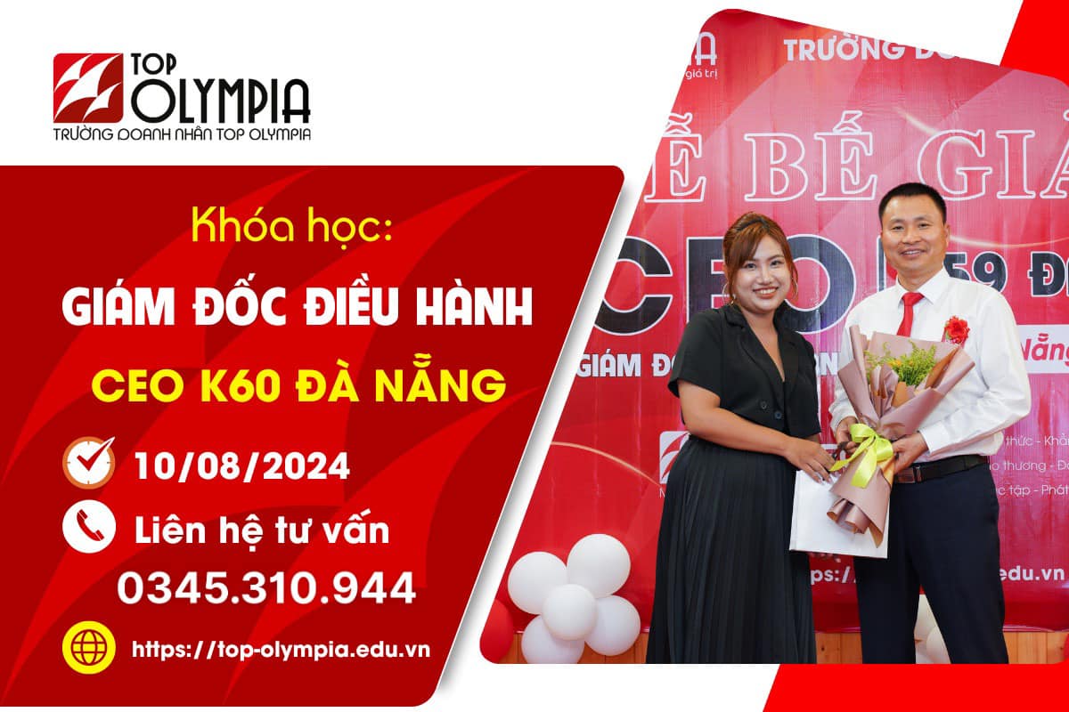 Khoá học CEO- Giám đốc điều hành K60 tại Đà Nẵng