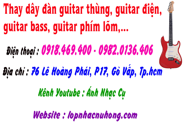 Thay dây đàn guitar bass, điện tại gò vấp, tphcm, sài gòn