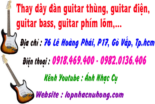 Thay dây đàn guitar bass, điện tại gò vấp, tphcm, sài gòn