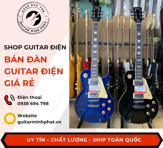 Cửa hàng bán guitar điện tphcm giá rẻ chất lượng giao hàng tận nơi