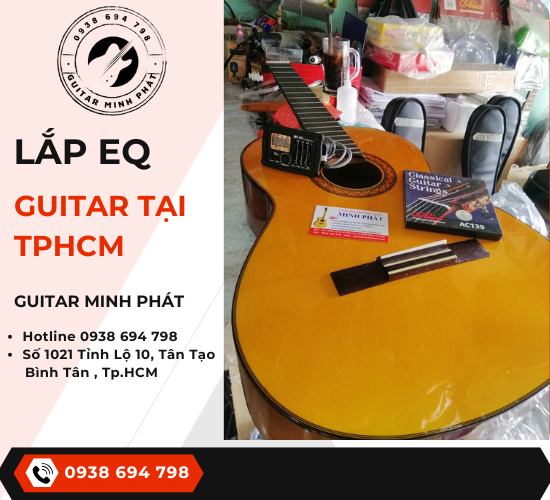 Sửa đàn guitar, gắn eq guitar tại Tphcm