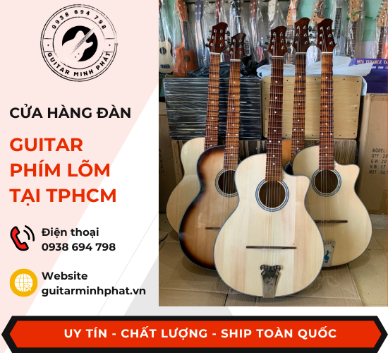 Cửa hàng bán đầy đủ các mẫu đàn guitar phím lõm, guitar phím lõm có eq