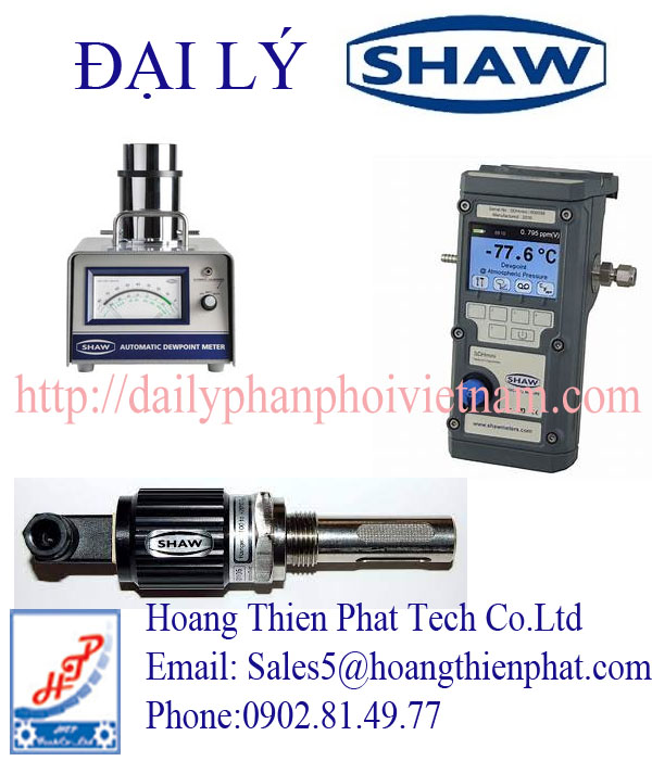 Đại lý phân phối Shaw tại Việt Nam- Hoàng Thiên Phát