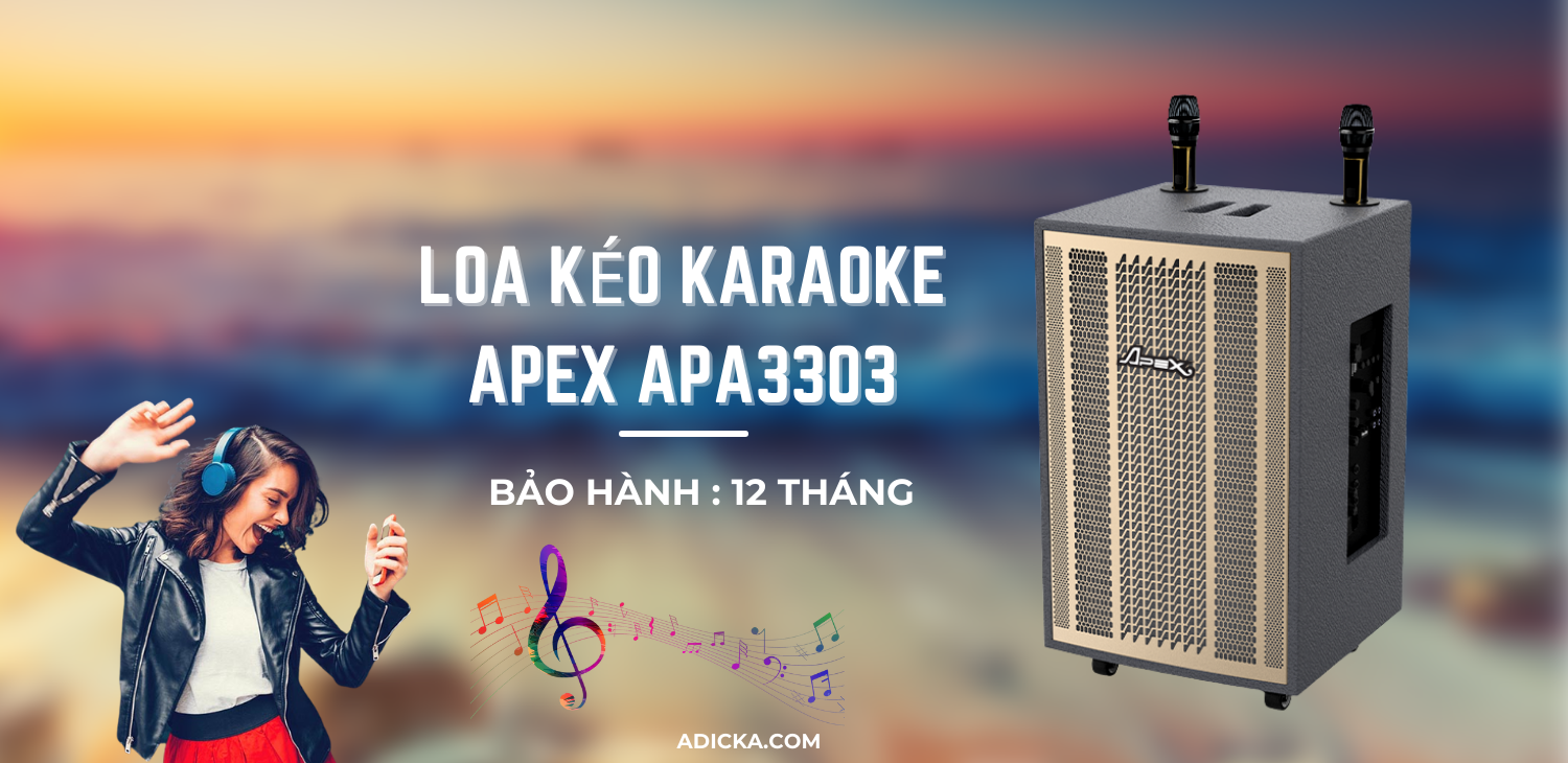 Loa kéo Karaoke Apex APA3308 - Sự lựa chọn tuyệt vời dành cho bạn