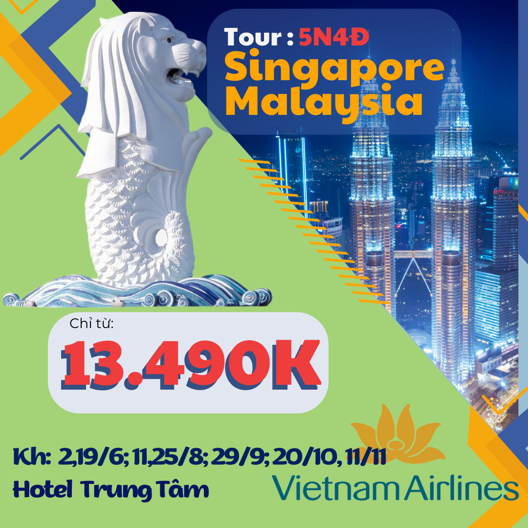 Tour Du Lịch Singapore - Malaysia Giá Rẻ Chất Lượng