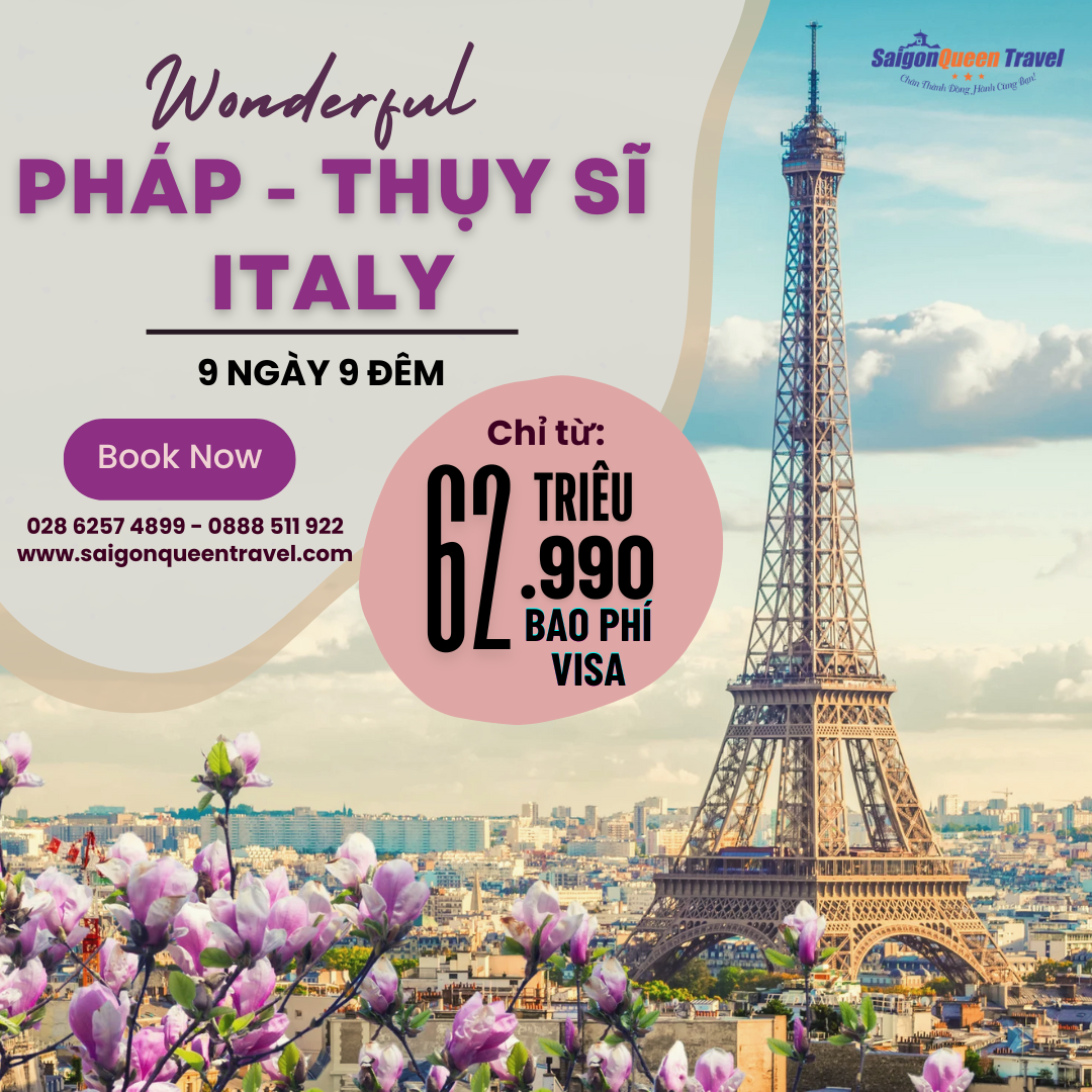 Du lịch Châu Âu giá rẻ bao phí visa cũng SaigonQueen Travel