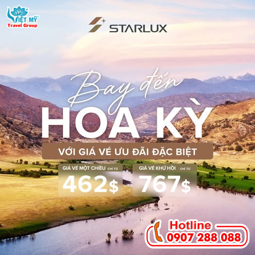 Starlux Airlines ưu đãi vé máy bay đi Mỹ chỉ từ 462 USD