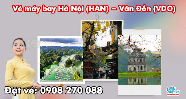 Vé máy bay Hà Nội (HAN) - Vân Đồn (VDO) giá rẻ