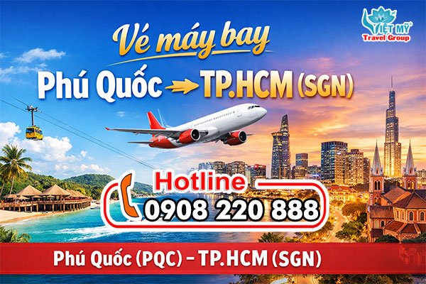 Vé máy bay Phú Quốc (PQC) - TPHCM (SGN) giá rẻ