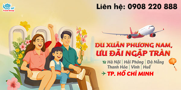 Du xuân Phương Nam cùng vé máy bay ưu đãi Vietjet Air