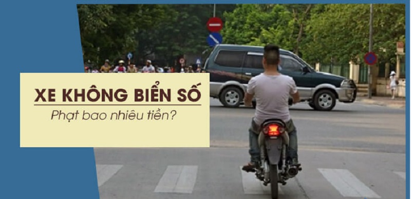 Mức phạt đối với xe không gắn biển số 