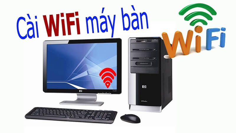 Giờ đây máy tính bàn đã có thể bắt được mạng wifi