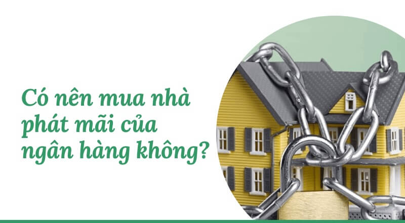 Mua nhà phát mãi nên không