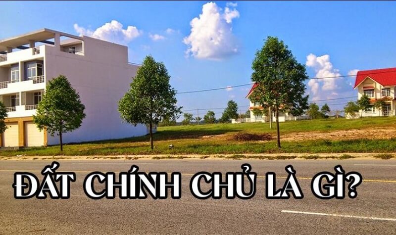 Đất chính chủ là gì
