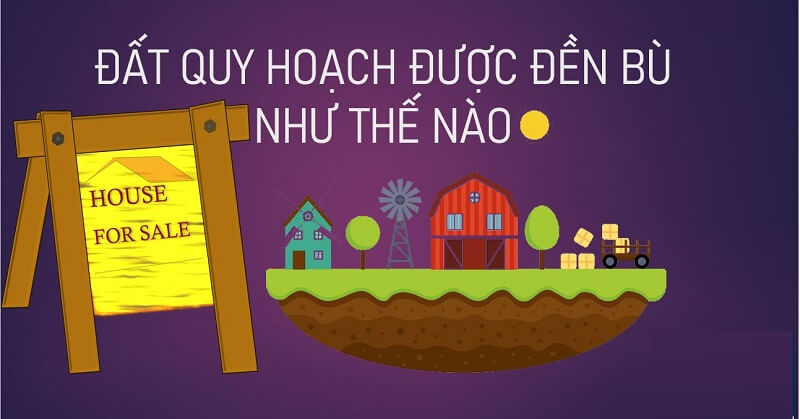 Nếu mua phải đất thổ cư thuộc diện quy hoạch vẫn có thể được đền bù