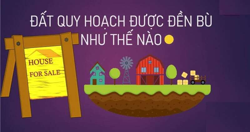 Quy định về bồi thường cho đất nằm trong diện quy hoạch