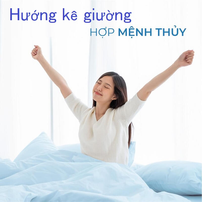 Hướng kê giường hợp người mệnh thủy
