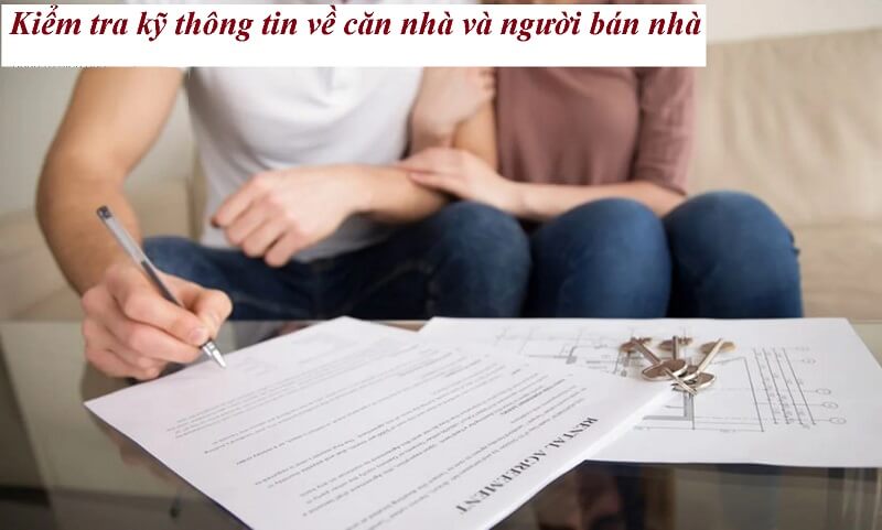 Hãy kiểm tra kỹ thông tin rồi mới đặt cọc mua nhà