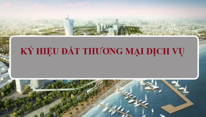 Ký hiệu đất thương mại dịch vụ