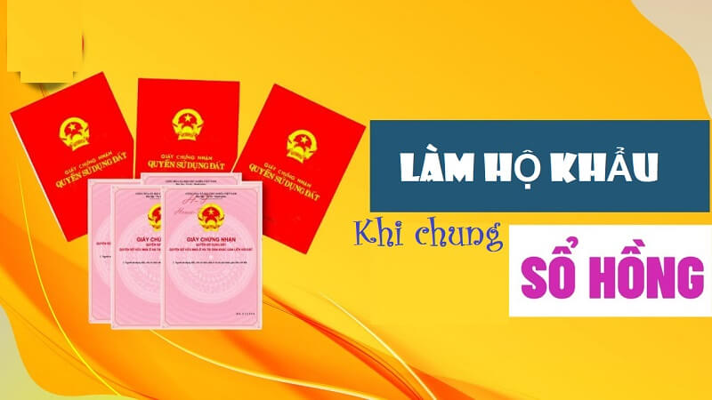 Tư vấn luật về vấn đề có làm được hộ khẩu khi chung sổ hồng